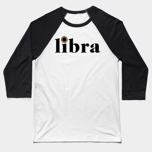Libra Sunflower Zodiac Baseball T-Shirt by aterkaderk